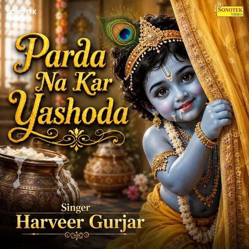 Parda Na Kar Yashoda