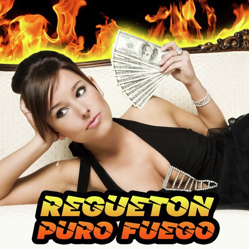 Regueton Puro Fuego