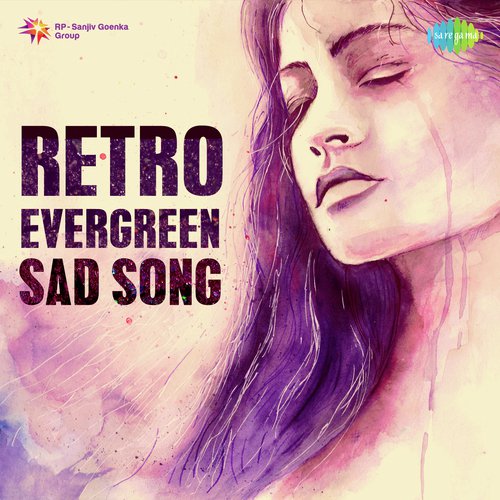 Retro Evergreen Sad Song