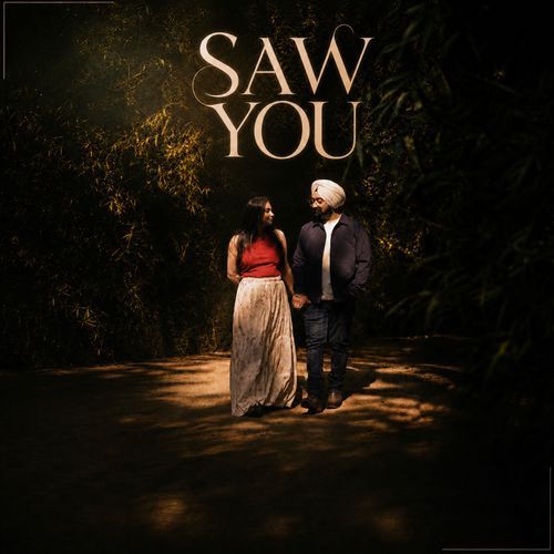SAW YOU