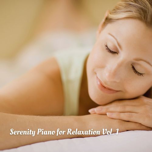 Serenity Piano for Relaxation Vol. 1_poster_image