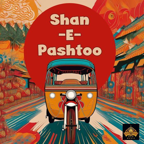 Shaan-E-Pashtoo