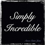Simply Incredible