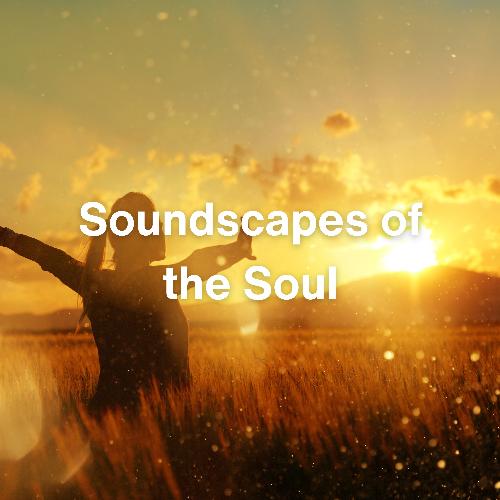 Soundscapes of the Soul