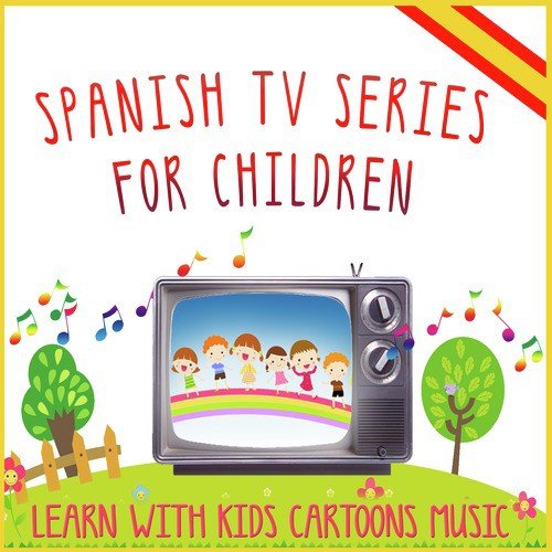 Spanish Tv Series for Children. Learn with Kids Cartoons Music