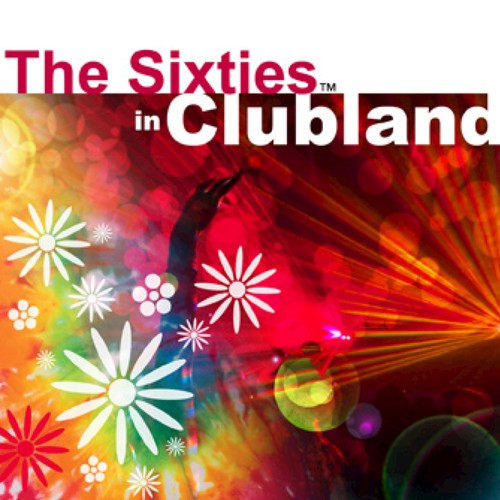 The Sixties In Clubland