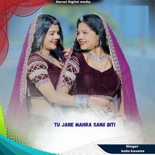 Tu Jane Mahra Sang Biti