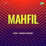 Unko Mera Salam (From "Mahfil")