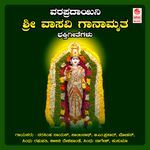 Vara Pradayini Sri Vasavi Ganaamrutha