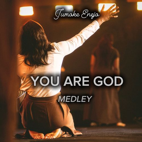 You Are God (Medley) cover art