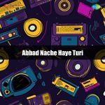 Abbad Nache Haye Turi