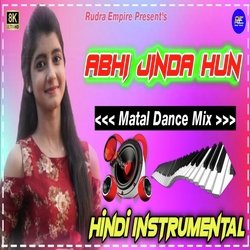 Abhi Jinda Hun Dj-Fzg8RwdXZEI