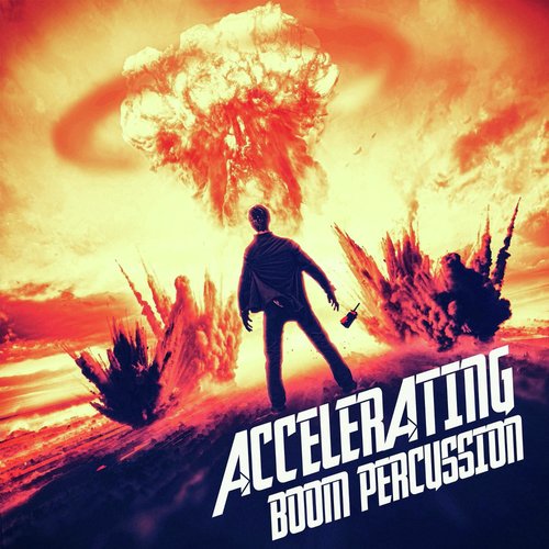 Accelerating Boom Percussion