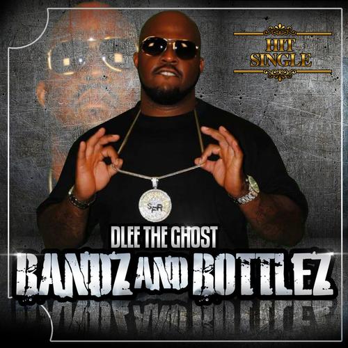 Bandz and Bottlez (feat. Mike Slim & Tony Trouble)