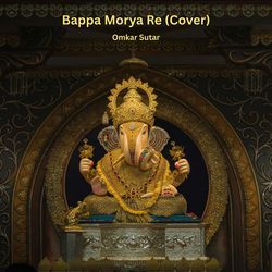 Bappa Morya Re (Cover)