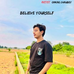 Believe Yourself-FFw,QjYFTXU