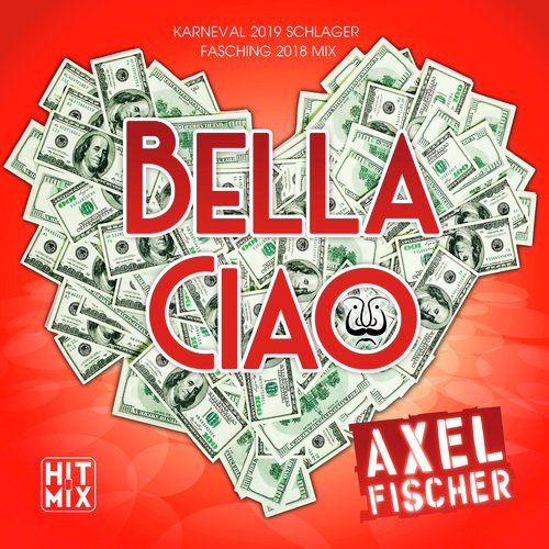 Bella Ciao (Karneval 2019 Schlager Fasching 2018 Mix)