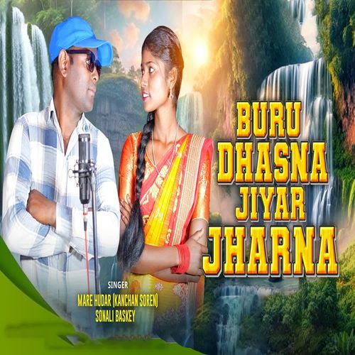 Buru Dhasna Jiyar Jharna