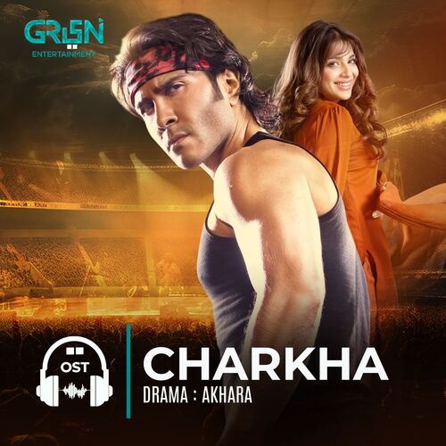 Charkha (Original Soundtrack From "Akhara")