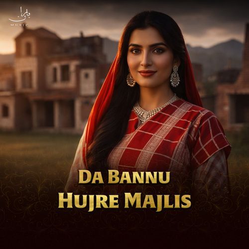 Da Bannu Hujre Majlis