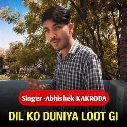 Dil Ko Duniya Loot Gi-OQYhQhZXUHg