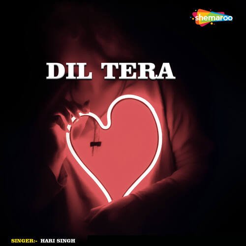 Dil Tera