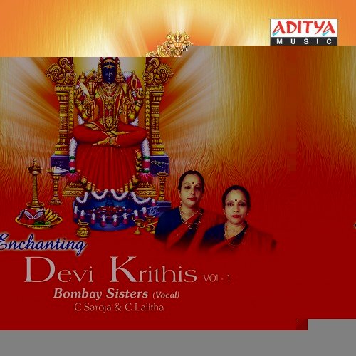 Enchanting Devi Krithis Vol. 1