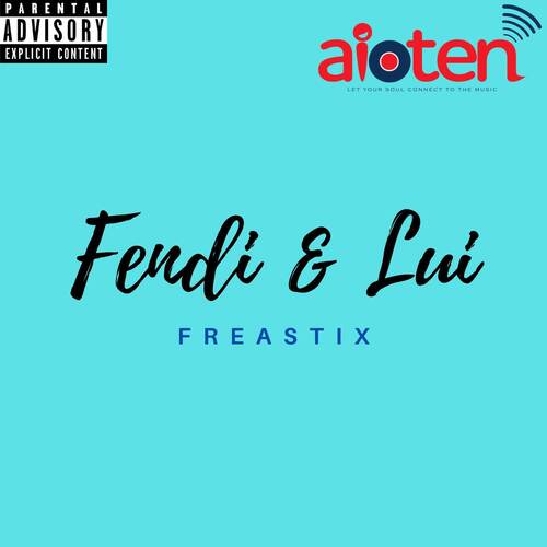 Fendi & Lui