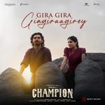 Gira Gira Gingiraagirey From Champion