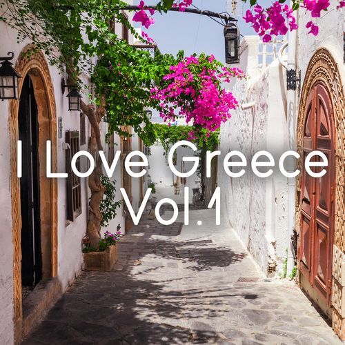 I Love Greece, Vol. 1