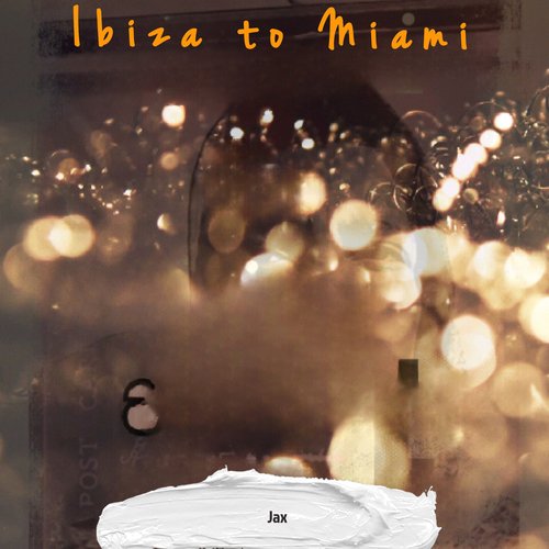 Ibiza to Miami