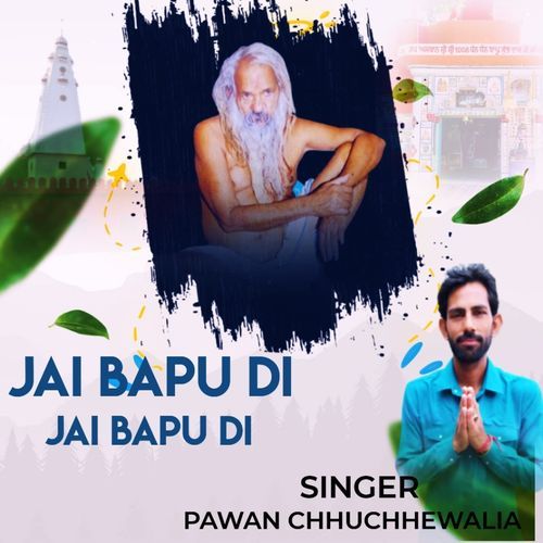 Jai Bapu Di Jai Bapu Di