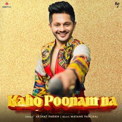 Kaho Poonam Na