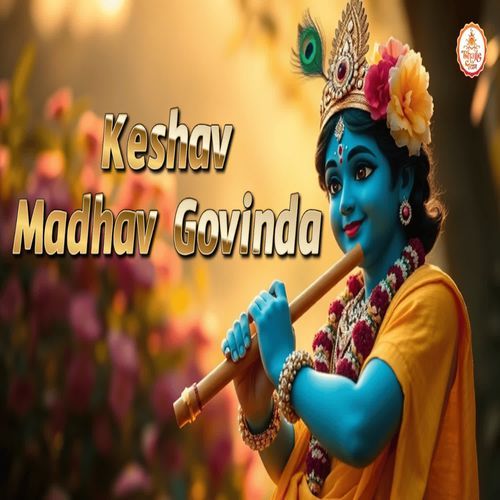 Keshav Madhav Govinda