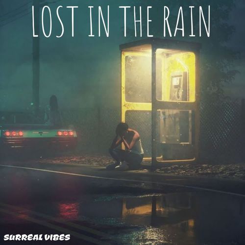 Lost In the rain