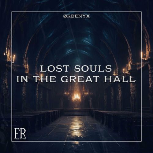 Lost Souls In The Great Hall