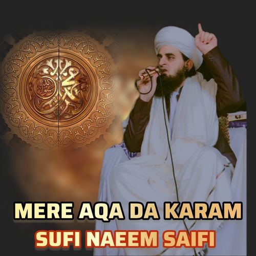 MERE AQA DA KARAM