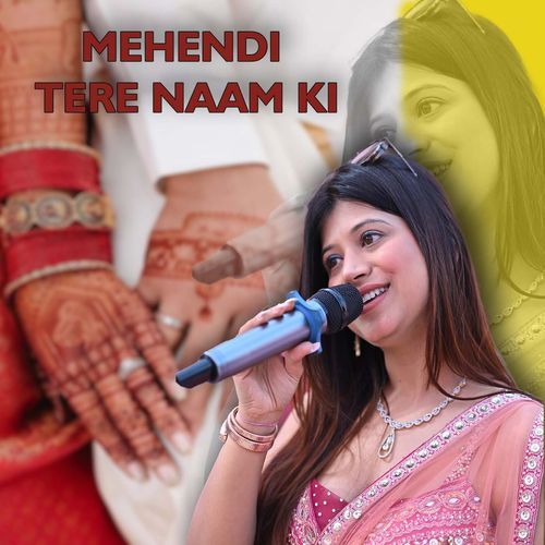 Mehendi Tere Naam Ki
