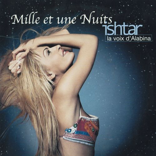 Mille et une nuits (La voix d'Alabina)
