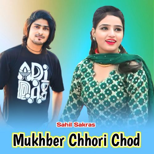 Mukhber Chhori Chod