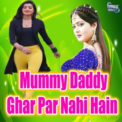 Mummy Daddy Ghar Par Nahi Hain_poster_image