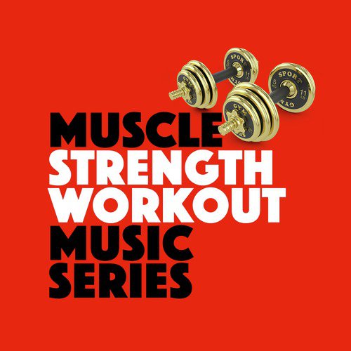 Muscle Strength Workout Music Series_poster_image