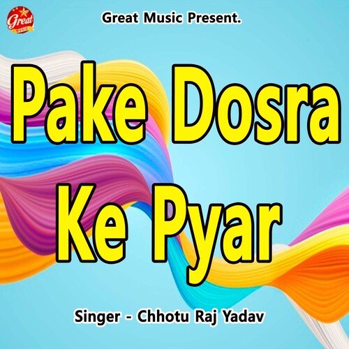 Pake Dosra Ke Pyar