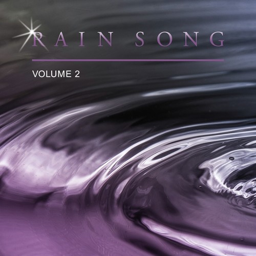 Rain Song, Vol. 2