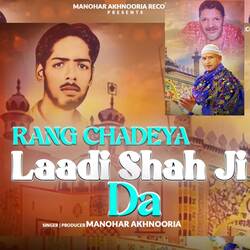 Rang Chadeya Laadi Shah Ji Da-KFwuQh9xX18