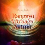 Rangayo Vitraage Aatma