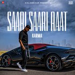 SAARI SAARI RAAT