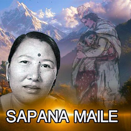 Sapana Maile (From Muna Madan)