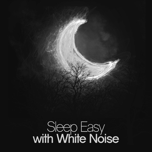 Sleep Easy with White Noise