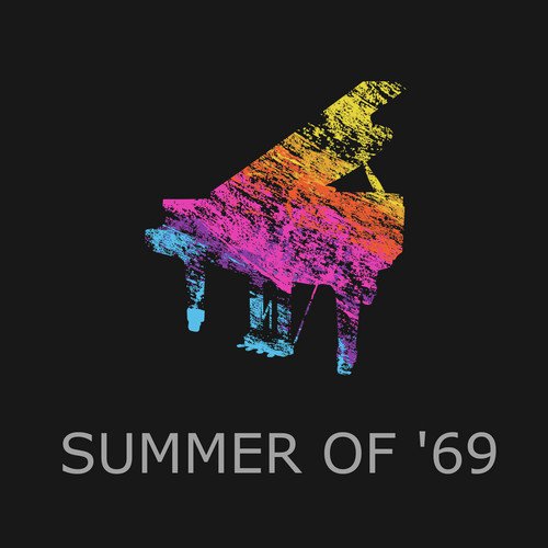 Summer of '69 (Piano Version)_poster_image